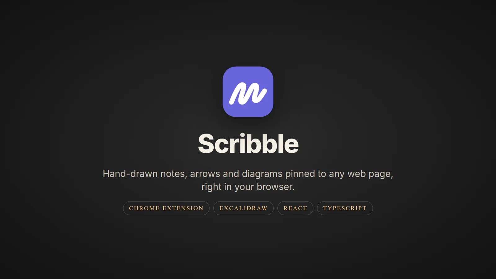 Scribble was born from frustration: I loved Excalidraw and Drawy, but could not find a browser extension that let me sketch on web pages during meetings the way I wanted. How it pins drawings to the page, keeps out of the way, and stays private by design.